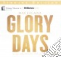 Glory Days (CD Audiobook) libro in lingua di Lucado Max, Holland Ben (NRT)