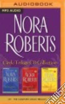 Circle Trilogy Collection (CD Audiobook) libro in lingua di Roberts Nora, Hill Dick (NRT)