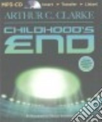 Childhood's End (CD Audiobook) libro in lingua di Clarke Arthur C., Summerer Eric Michael (NRT)