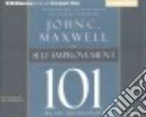 Self-Improvement 101 (CD Audiobook) libro in lingua di Maxwell John C., Runnette Sean (NRT)