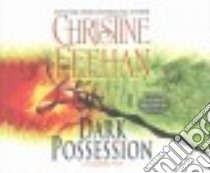Dark Possession (CD Audiobook) libro in lingua di Feehan Christine, Gigante Phil (NRT), Brown Jane (NRT)