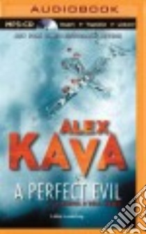 A Perfect Evil (CD Audiobook) libro in lingua di Kava Alex, Sirois Tanya Eby (NRT)