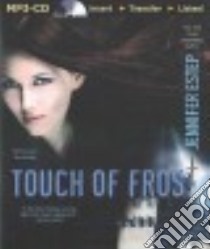 Touch of Frost (CD Audiobook) libro in lingua di Estep Jennifer, Sands Tara (NRT)