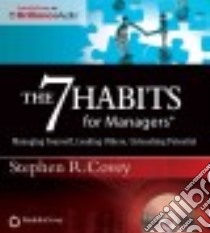 The 7 Habits for Managers (CD Audiobook) libro in lingua di Covey Stephen R.