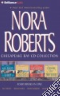 Nora Roberts Chesapeake Bay Collection (CD Audiobook) libro in lingua di Roberts Nora, Stuart David (NRT), Lemonier Guy (NRT), Daniels James (NRT)