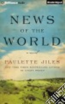 News of the World (CD Audiobook) libro in lingua di Jiles Paulette, Gardner Grover (NRT)