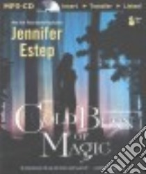 Cold Burn of Magic (CD Audiobook) libro in lingua di Estep Jennifer, Pressley Brittany (NRT)