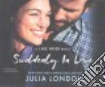 Suddenly In Love (CD Audiobook) libro in lingua di London Julia, Panfilio Cristina (NRT)