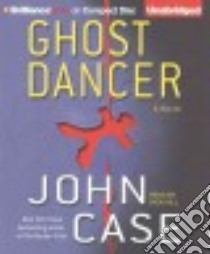 Ghost Dancer (CD Audiobook) libro in lingua di Case John, Hill Dick (NRT)