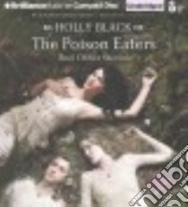 The Poison Eaters (CD Audiobook) libro in lingua di Black Holly