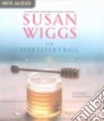 The Beekeeper's Ball (CD Audiobook) libro in lingua di Wiggs Susan, Traister Christina (NRT)