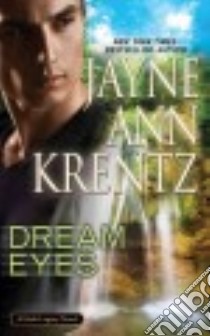 Dream Eyes (CD Audiobook) libro in lingua di Krentz Jayne Ann, Sirois Tanya Eby (NRT)