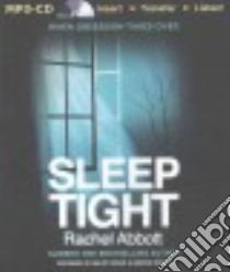 Sleep Tight (CD Audiobook) libro in lingua di Abbott Rachel, Grove Melody (NRT), Wincott Andrew (NRT)