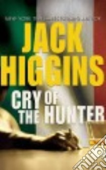 Cry of the Hunter (CD Audiobook) libro in lingua di Higgins Jack, Page Michael (NRT)