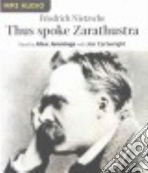 Thus Spoke Zarathustra (CD Audiobook) libro in lingua di Nietzsche Friedrich Wilhelm, Jennings Alex (NRT), Cartwright Jon (NRT), Common Thomas (TRN)