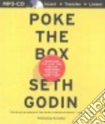 Poke the Box (CD Audiobook) libro in lingua di Godin Seth
