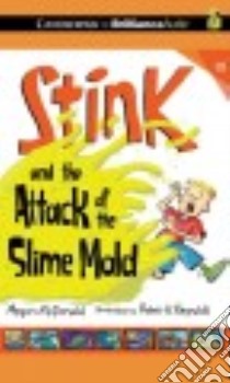 Stink and the Attack of the Slime Mold (CD Audiobook) libro in lingua di McDonald Megan, Rubinate Amy (NRT)