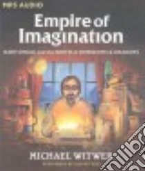 Empire of Imagination (CD Audiobook) libro in lingua di Witwer Michael, Witwer Sam (NRT)