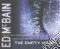 The Empty Hours (CD Audiobook) libro in lingua di McBain Ed, Hill Dick (NRT)