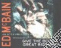 Give the Boys a Great Big Hand (CD Audiobook) libro in lingua di McBain Ed, Hill Dick (NRT)