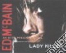 Lady Killer (CD Audiobook) libro in lingua di McBain Ed, Hill Dick (NRT)