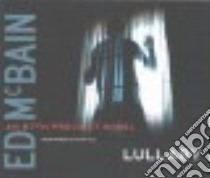 Lullaby (CD Audiobook) libro in lingua di McBain Ed, Hill Dick (NRT)