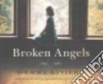 Broken Angels (CD Audiobook) libro in lingua di Liviero Gemma, Evers-Swindell Nico (NRT), Foster Emily (NRT)