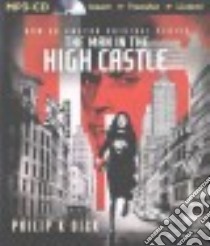 The Man in the High Castle (CD Audiobook) libro in lingua di Dick Philip K., Cummings Jeff (NRT)