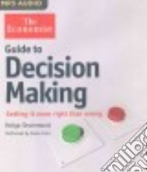 Guide to Decision Making (CD Audiobook) libro in lingua di Drummond Helga, Cass Karen (NRT)