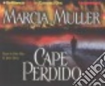 Cape Perdido (CD Audiobook) libro in lingua di Muller Marcia, Hill Dick (NRT), Bean Joyce (NRT)
