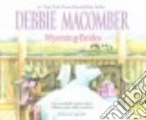 Wyoming Brides (CD Audiobook) libro in lingua di Macomber Debbie, Sirois Tanya Eby (NRT)
