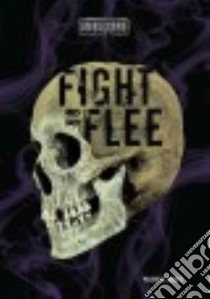 Fight or Flee libro in lingua di Jones Patrick