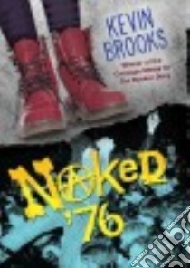 Naked '76 libro in lingua di Brooks Kevin