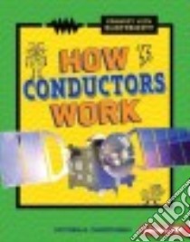 How Conductors Work libro in lingua di Christensen Victoria G.
