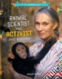 Animal Scientist and Activist Jane Goodall libro in lingua di Hustad Douglas