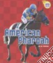 American Pharoah libro in lingua di Fishman Jon M.