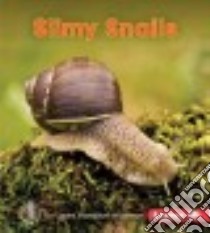 Slimy Snails libro in lingua di Waxman Laura Hamilton