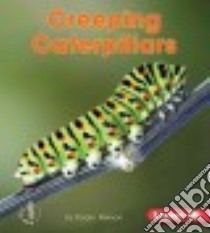 Creeping Caterpillars libro in lingua di Nelson Robin