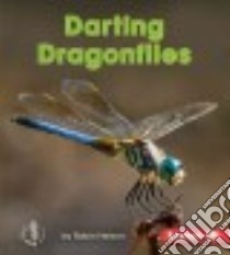 Darting Dragonflies libro in lingua di Nelson Robin