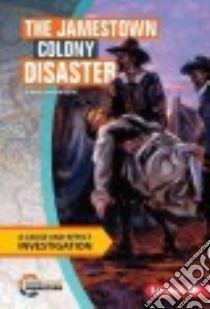 The Jamestown Colony Disaster libro in lingua di Lusted Marcia Amidon