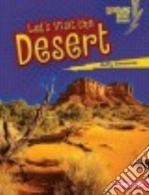 Let's Visit the Desert libro in lingua di Silverman Buffy