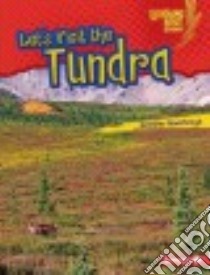 Let's Visit the Tundra libro in lingua di Boothroyd Jennifer