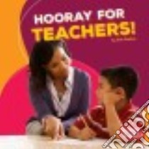 Hooray for Teachers! libro in lingua di Parkes Elle