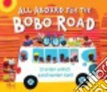 All Aboard for the Bobo Road libro in lingua di Davies Stephen, Corr Christopher (ILT)