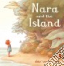 Nara and the Island libro in lingua di Ungureanu Dan