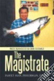 The Magistrate libro in lingua di Gomez Rick Siangco