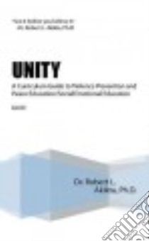 Unity libro in lingua di Akikta Robert L. Ph.d.