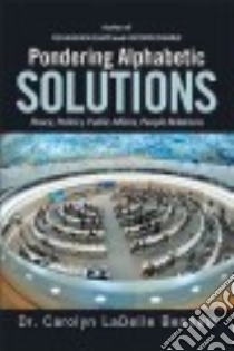 Pondering Alphabetic Solutions libro in lingua di Bennett Carolyn Ladelle