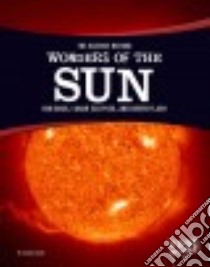The Science Behind Wonders of the Sun libro in lingua di Garbe Suzanne