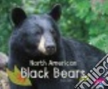 North American Black Bears libro in lingua di Lake G. G.